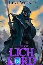 The First Lich Lord